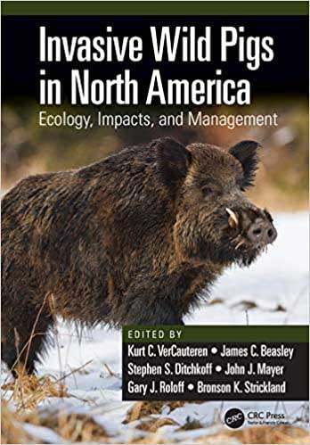 Invasive Wild Pigs book Ditchkoff