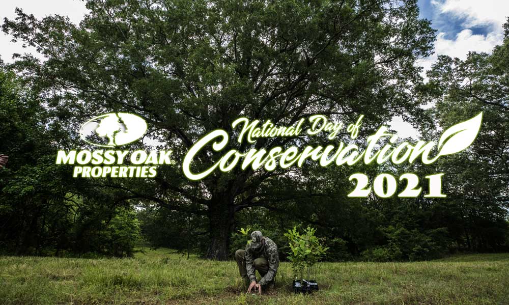 3rd Annual Mossy Oak Properties National Day of Conservation 2021
