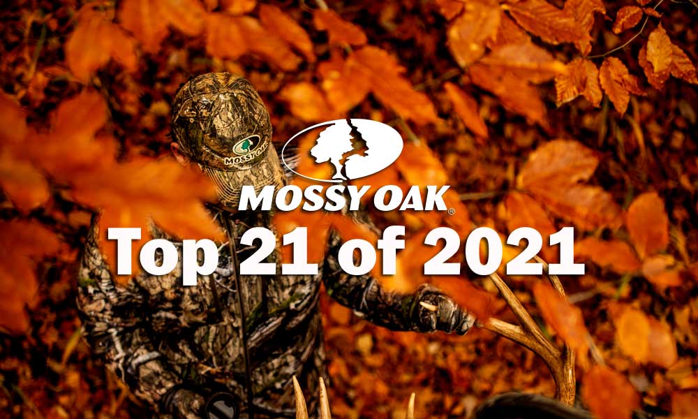 Mossy Oak's Top 21 of 2021 