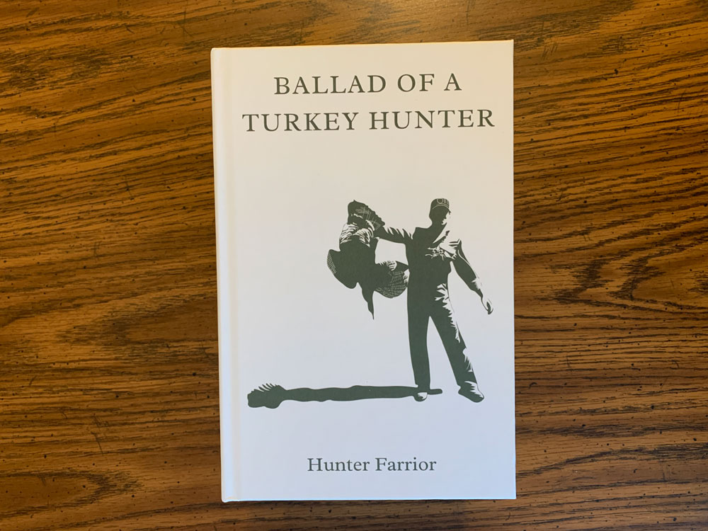 Ballad of a Turkey Hunter book