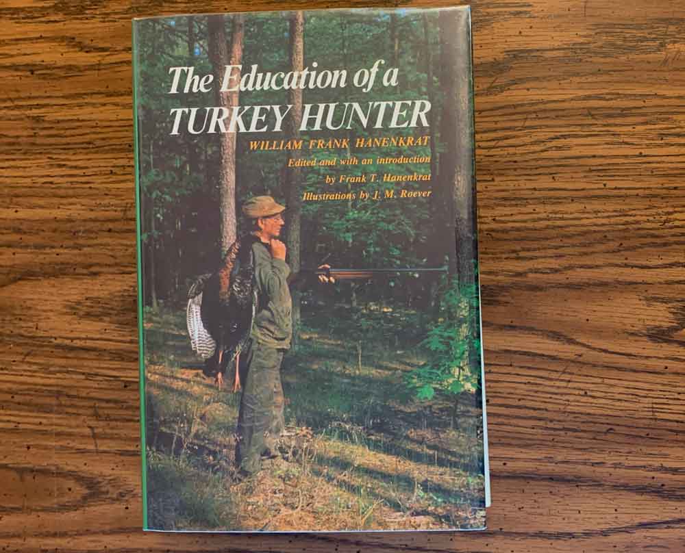 The Education of a Turkey Hunter book